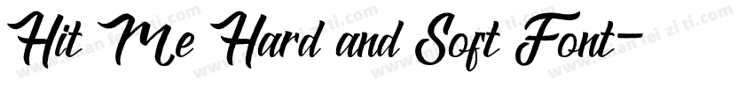 Hit Me Hard and Soft Font字体转换